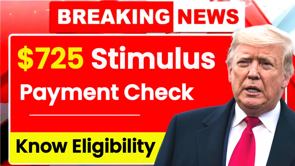 $725 Stimulus Payment
